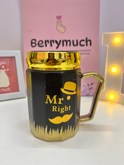 Mr. Right Ceramic Mug with Mirror Cap